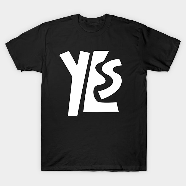 YES T-Shirt by AVEandLIA